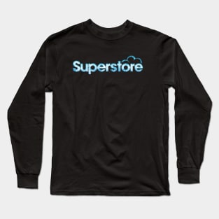 Superstore logo Long Sleeve T-Shirt